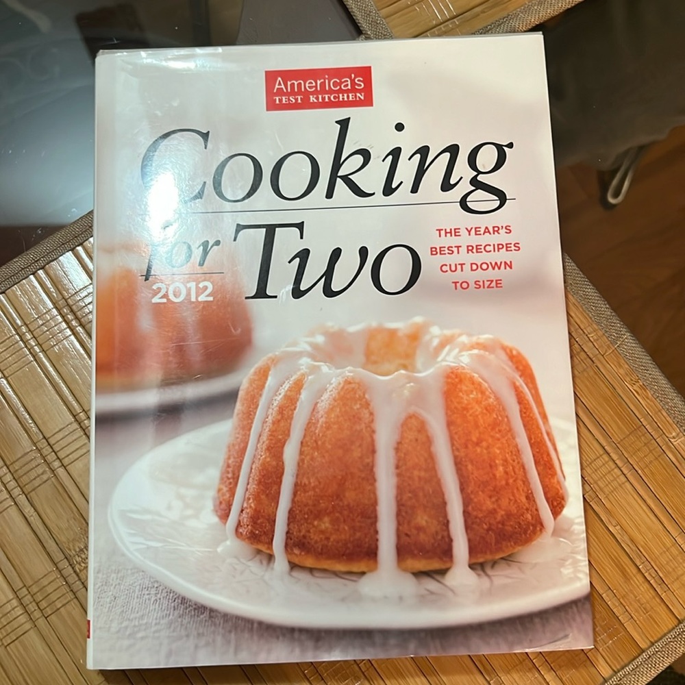 America’s test kitchen cookbook. Cooking for two.